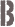 B 